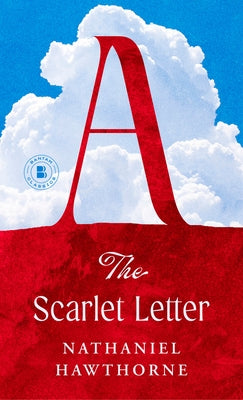 The Scarlet Letter by Hawthorne, Nathaniel
