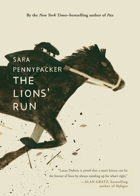 The Lions' Run by Pennypacker, Sara