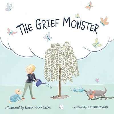 The Grief Monster by Cowin, Laurie
