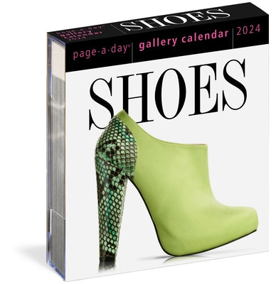 Shoes Page-A-Day Gallery Calendar 2024: Everyday a New Pair to Indulge the Shoe Lover's Obsession by Workman Calendars