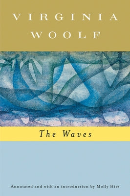 The Waves (Annotated): The Virginia Woolf Library Annotated Edition by Woolf, Virginia