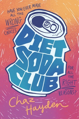 Diet Soda Club by Hayden, Chaz