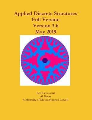 Applied Discrete Structures by Levasseur, Ken
