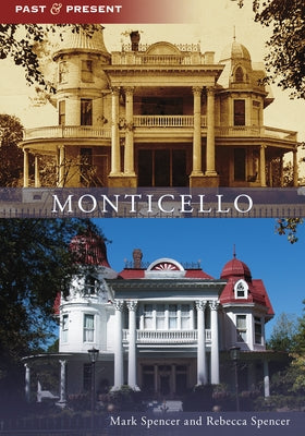Monticello by Spencer, Mark