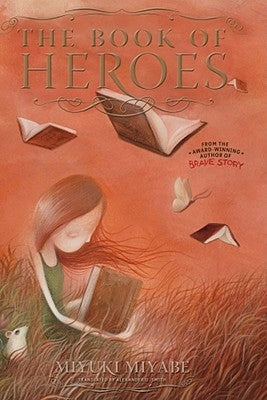 The Book of Heroes by Miyabe, Miyuki