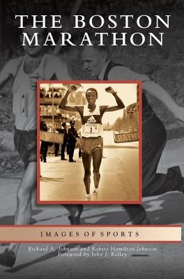 Boston Marathon by Johnson, Richard A.