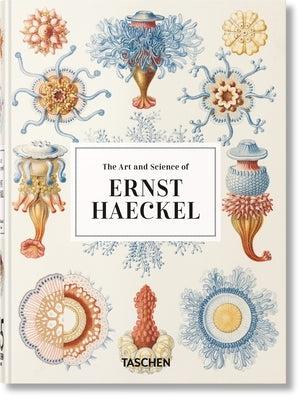 The Art and Science of Ernst Haeckel. 45th Ed. by Voss, Julia