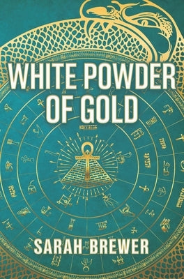 White Powder of Gold by Brewer, Sarah