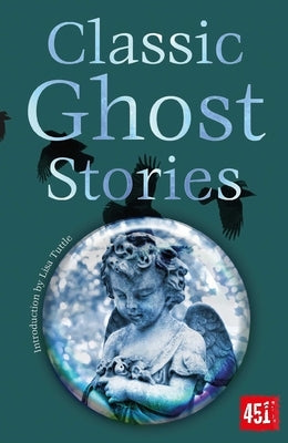 Classic Ghost Stories by Tuttle, Lisa