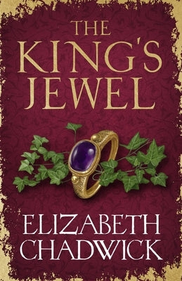 The King's Jewel by Chadwick, Elizabeth