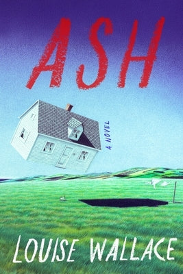 Ash by Wallace, Louise