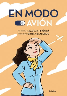 En Modo Avión / Airplane Mode by Azafata Hip&#243;xica