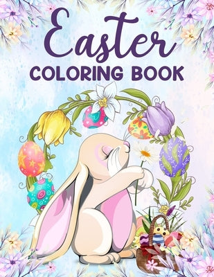 Easter coloring book: An Adult Coloring Book Featuring Fun and Relaxing Designs,50 Easter Coloring filled images for adults, Coloring Pages by Publication, Magical World
