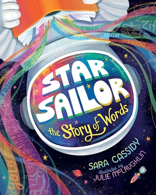 Star Sailor, the Story of Words by Cassidy, Sara