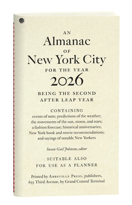 An Almanac of New York City for the Year 2026 by Johnson, Susan Gail