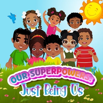 Our Superpowers: Just Being Us. by Gfx, Mannat