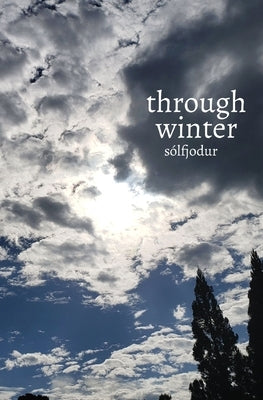 through winter by S&#195;&#179;lfjodur
