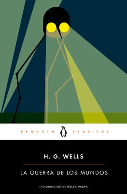 La Guerra de Los Mundos / The War of the Worlds by Wells, H. G.