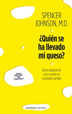 Qui?n Se Ha Llevado Mi Queso? by Johnson, Spencer