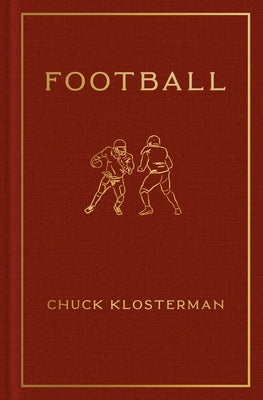 Football by Klosterman, Chuck