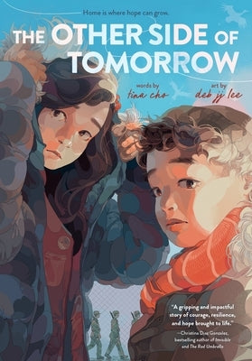 The Other Side of Tomorrow: A Graphic Novel by Cho, Tina