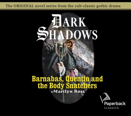 Barnabas, Quentin and the Body Snatchers: Volume 26 by Ross, Marilyn
