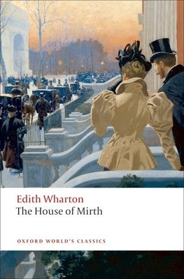 The House of Mirth by Wharton, Edith