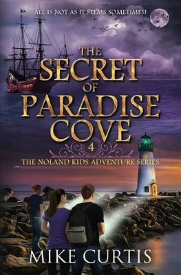 The Secret of Paradise Cove by Curtis, Mike