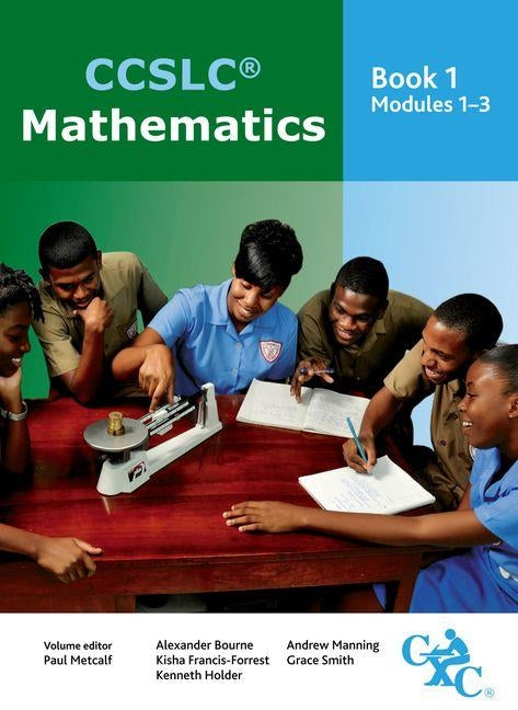 Ccslc Mathematics Book 1 Modules 1-3 by Metcalf, Paul