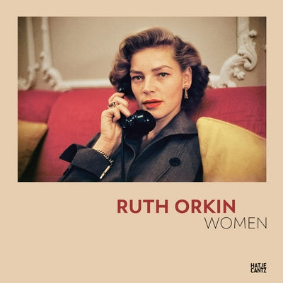 Ruth Orkin: Women by Orkin, Ruth