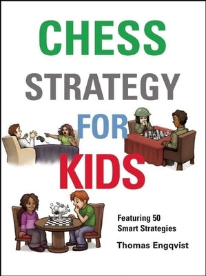 Chess Strategy for Kids by Engqvist, Thomas