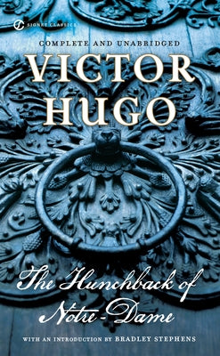 The Hunchback of Notre-Dame by Hugo, Victor