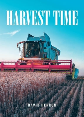 Harvest Time by Herron, David