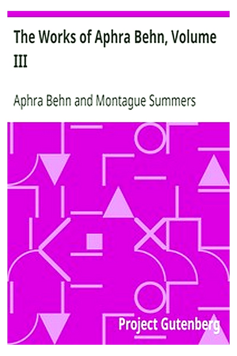 The Works of Aphra Behn, Volume III