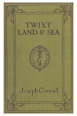 'Twixt Land and Sea: Tales