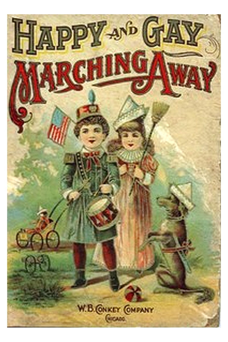 Happy and Gay Marching Away