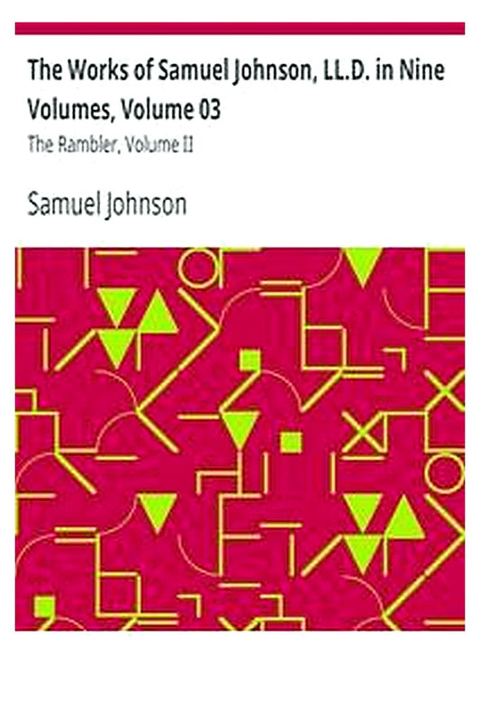 The Works of Samuel Johnson, LL.D. in Nine Volumes, Volume 03
