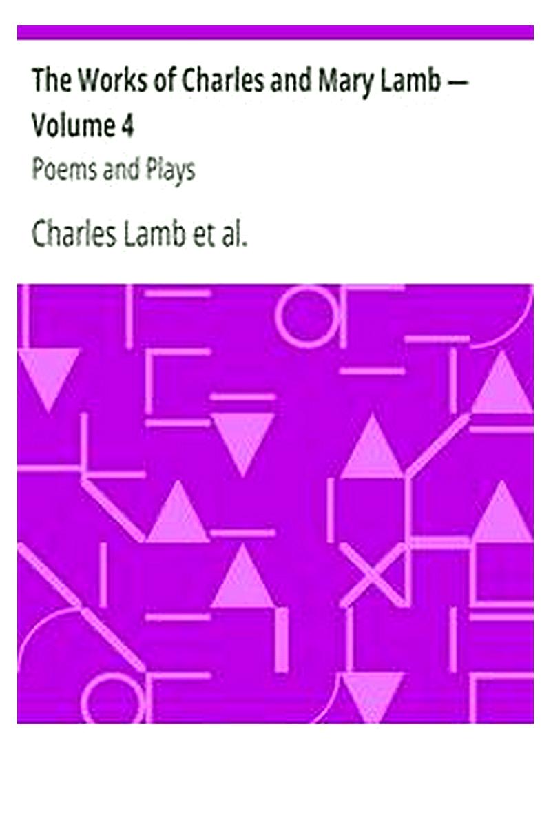 The Works of Charles and Mary Lamb — Volume 4