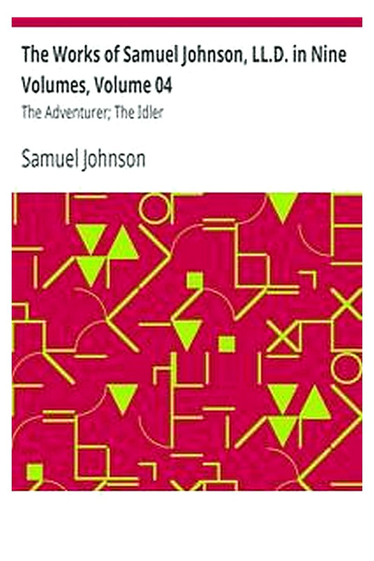 The Works of Samuel Johnson, LL.D. in Nine Volumes, Volume 04
