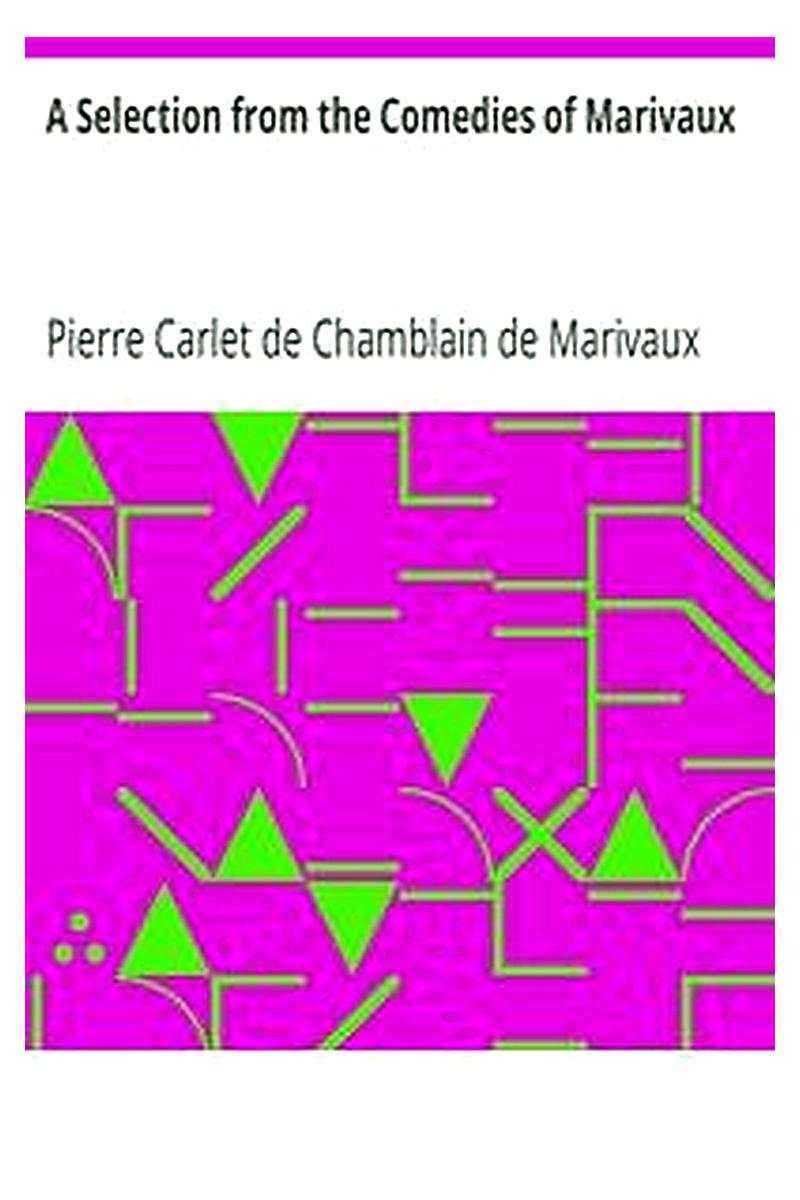 A Selection from the Comedies of Marivaux