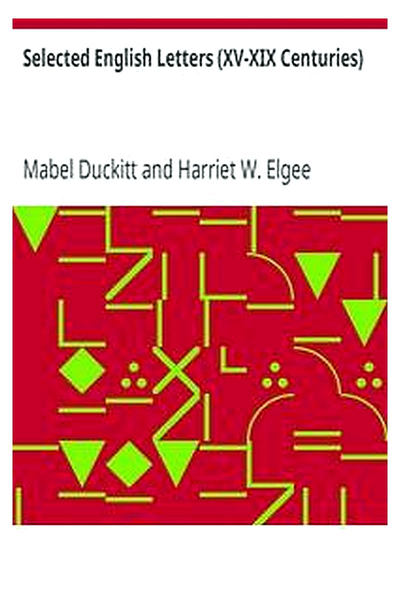 Selected English Letters (XV-XIX Centuries)