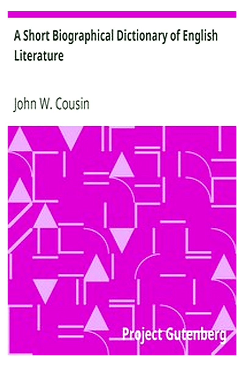 A Short Biographical Dictionary of English Literature