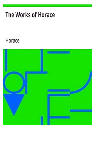 The Works of Horace