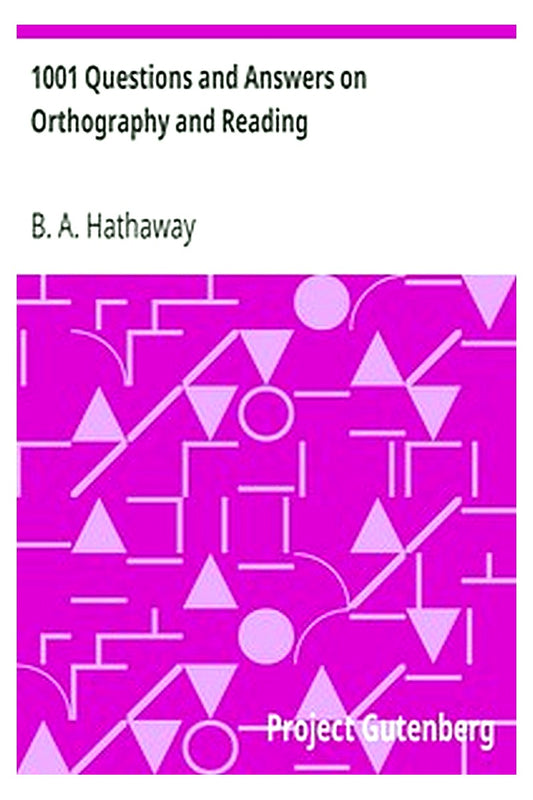 1001 Questions and Answers on Orthography and Reading