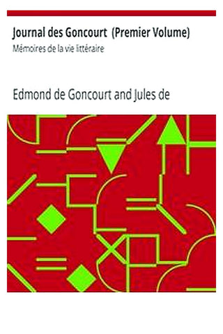 Journal des Goncourt  (Premier Volume)
