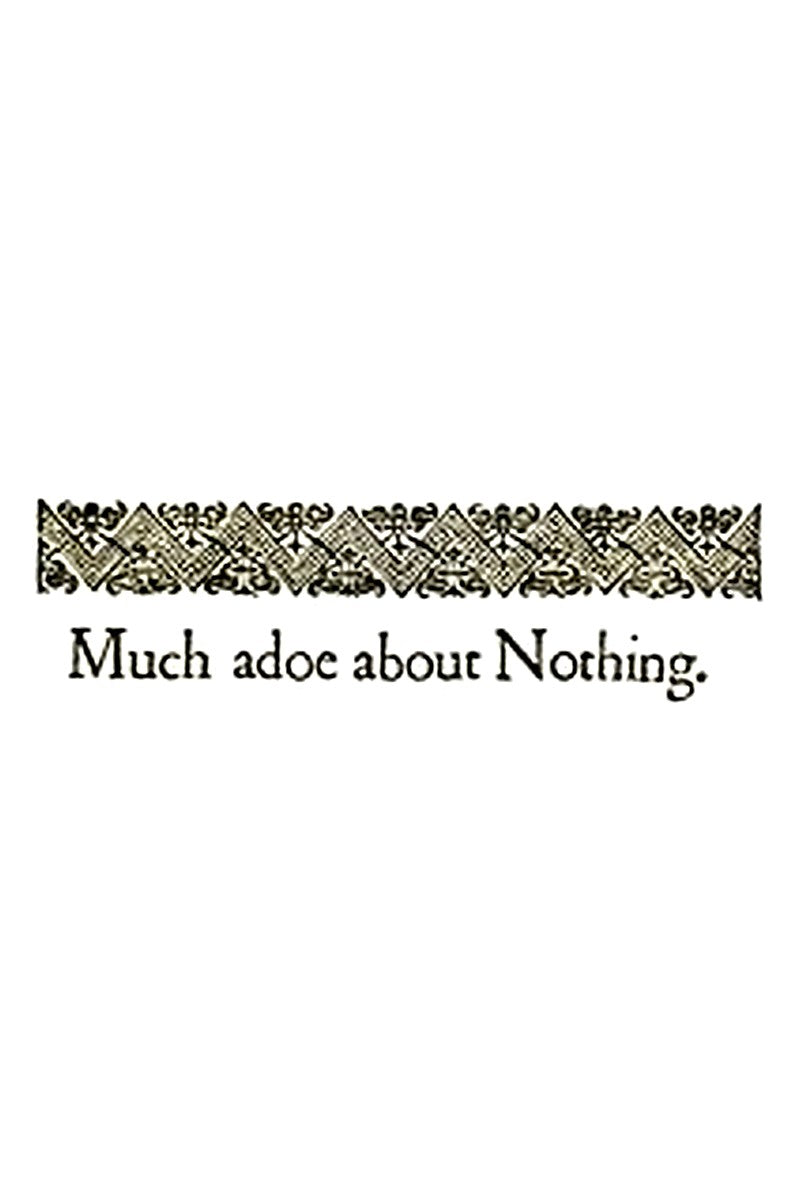 Much Ado about Nothing