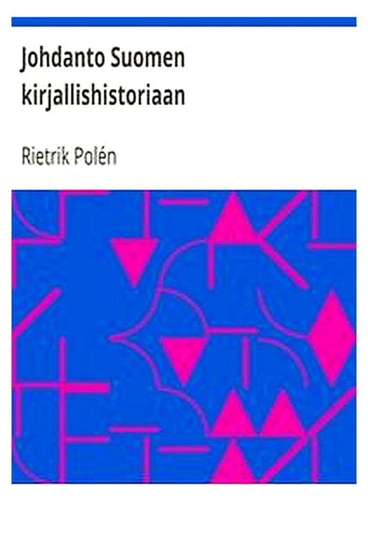Johdanto Suomen kirjallishistoriaan