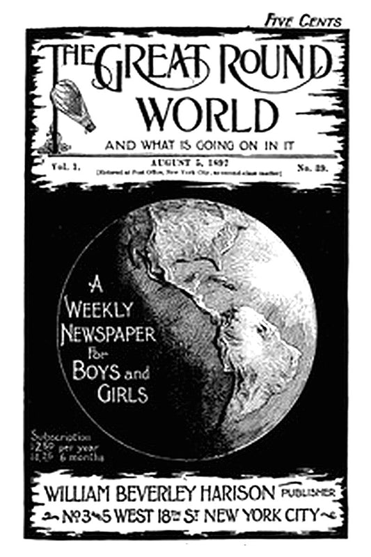 The Great Round World and What Is Going On In It, Vol. 1, No. 39, August 5, 1897