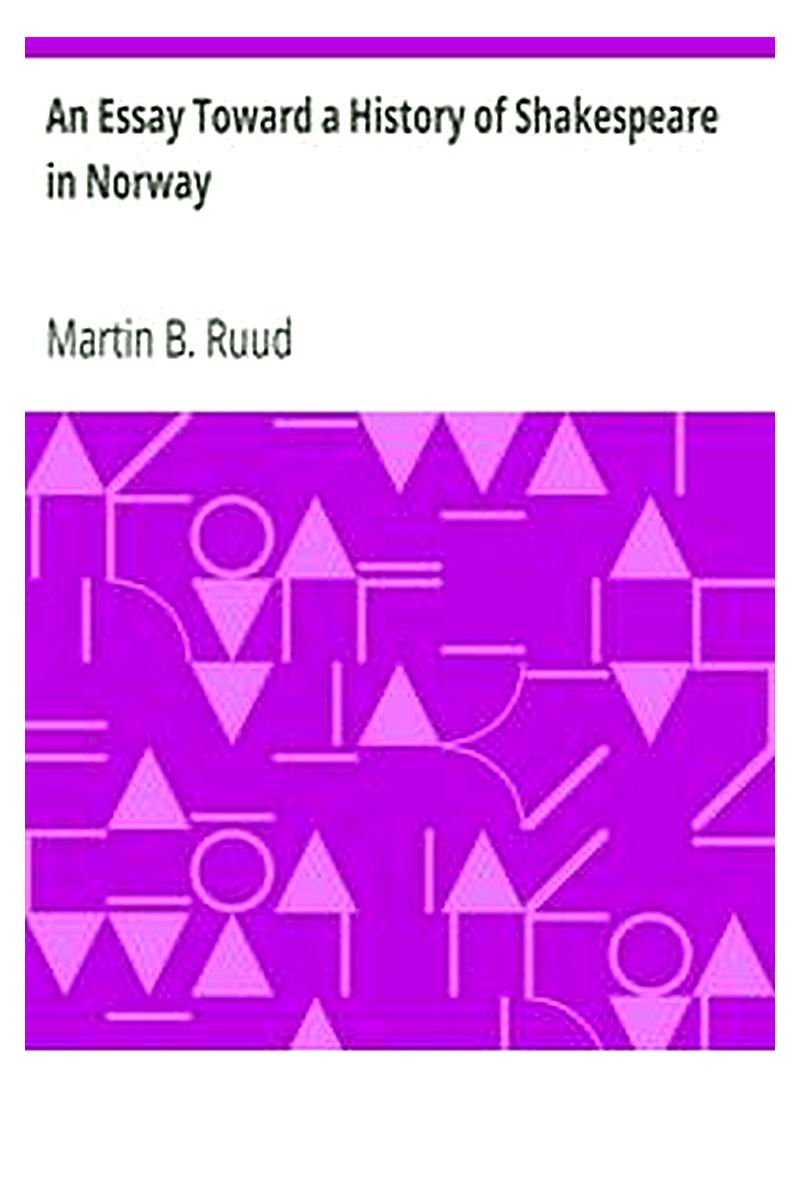 An Essay Toward a History of Shakespeare in Norway