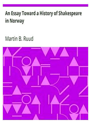 An Essay Toward a History of Shakespeare in Norway